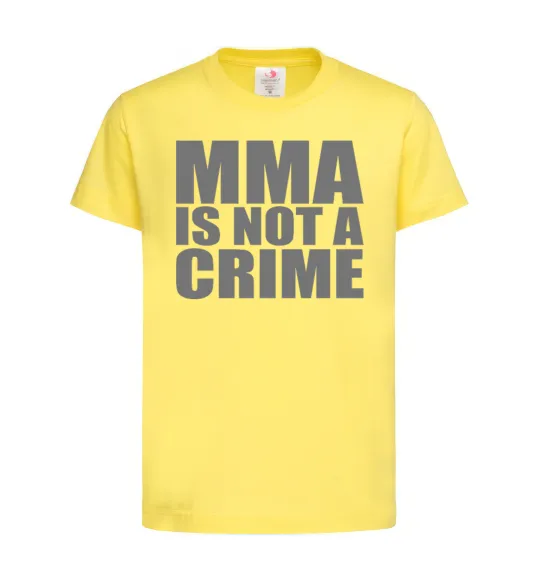 Детская футболка MMA is not a crime Лимонный фото