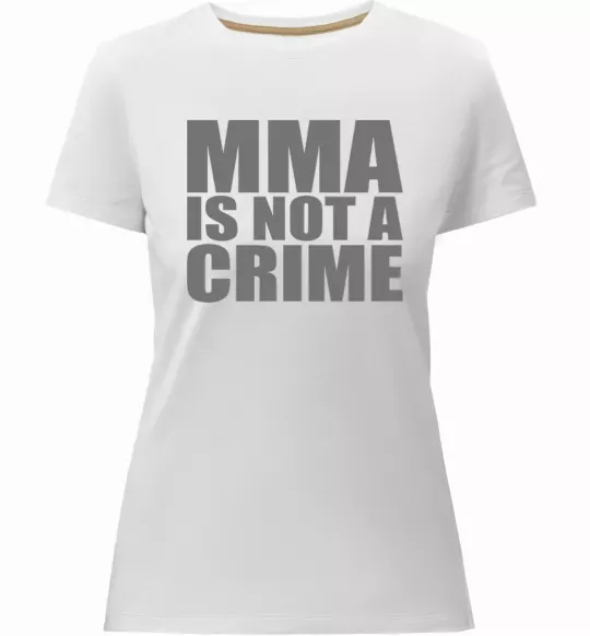 Женская премиум футболка MMA is not a crime Белый фото