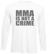 Лонгслів MMA is not a crime Білий фото