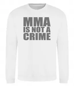Свитшот MMA is not a crime Белый фото