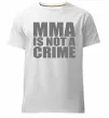 Мужская премиум футболка MMA is not a crime Белый фото