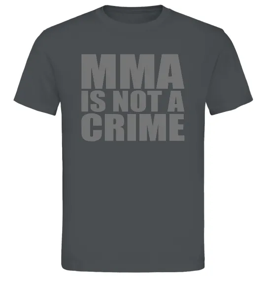 Чоловіча футболка MMA is not a crime Графіт фото