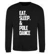 Свитшот Eat sleep pole dance Черный фото