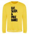 Світшот Eat sleep pole dance Сонячно жовтий фото