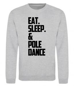 Свитшот Eat sleep pole dance Свитшот Eat sleep pole dance