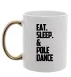 Чашка с цветной ручкой Eat sleep pole dance Золото фото