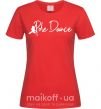 Женская футболка Pole dance text girl Красный фото