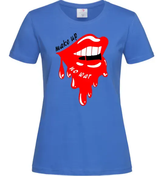 Женская футболка Make up no war Ярко-синий фото