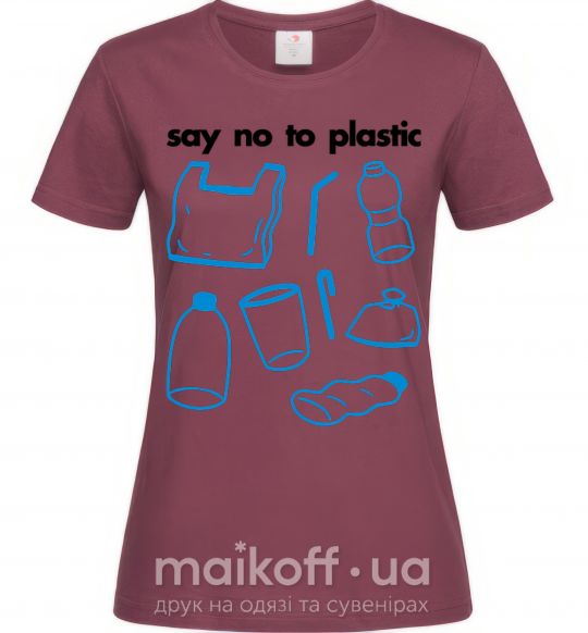 Жіноча футболка Say no to plastic Бордовий фото