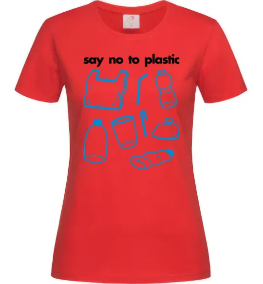 Женская футболка Say no to plastic Красный фото