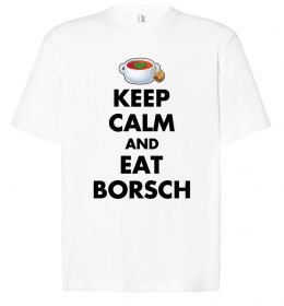Футболка Оверсайз Keep calm and eat borsch