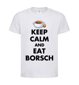 Детская футболка Keep calm and eat borsch