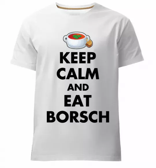Чоловіча преміум футболка Keep calm and eat borsch Білий фото