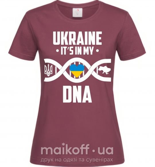 Женская футболка Ukraine it's my DNA Бордовый фото