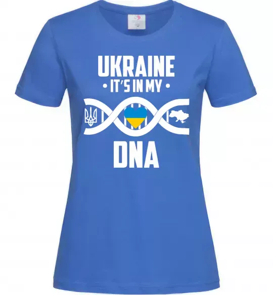 Жіноча футболка Ukraine it's my DNA Яскраво-синій фото