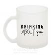 Чашка стеклянная Drinking about you Фроузен фото