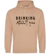 Мужская толстовка (худи) Drinking about you Песочный фото