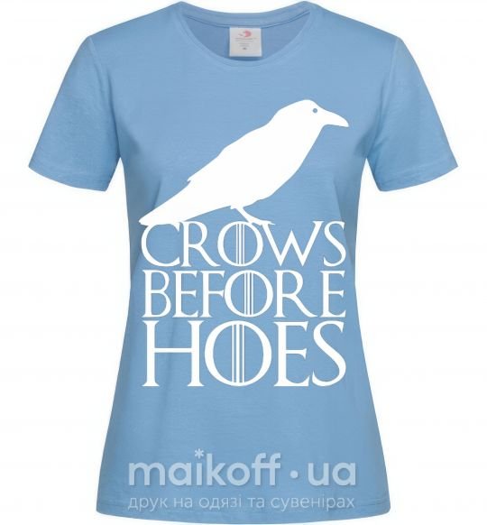 Жіноча футболка Crows before hoes Блакитний фото