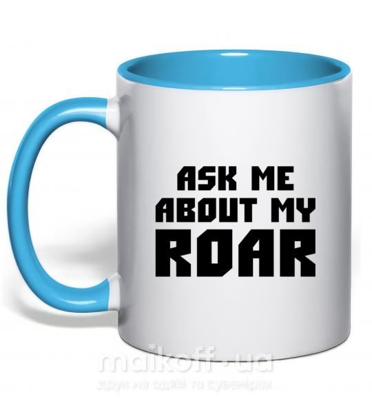 Чашка з кольоровою ручкою Ask me about my roar Блакитний фото