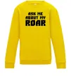 Детский Свитшот Ask me about my roar Солнечно желтый фото