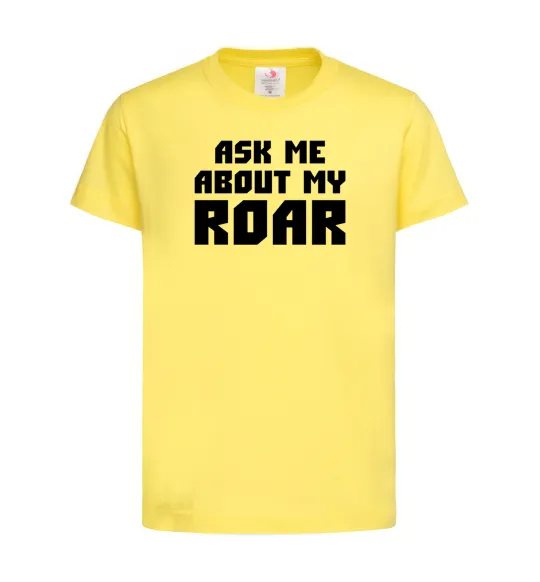 Детская футболка Ask me about my roar Лимонный фото