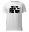 Чоловіча преміум футболка Ask me about my roar Білий фото