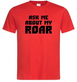 Мужская футболка Ask me about my roar