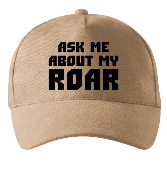 Кепка Ask me about my roar Пісочний фото