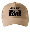 Кепка Ask me about my roar Пісочний фото