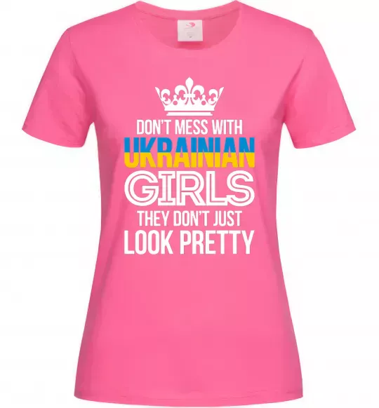 Женская футболка They don't just look pretty Ярко-розовый фото