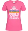 Женская футболка They don't just look pretty Ярко-розовый фото