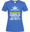 Женская футболка They don't just look pretty Ярко-синий фото