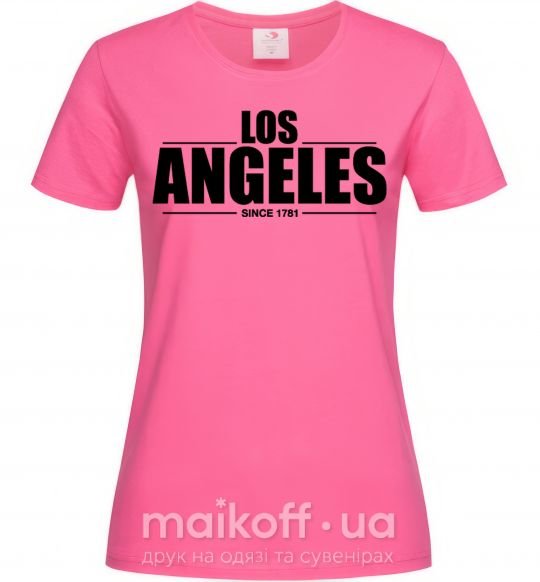 Женская футболка Los Angeles since 1781 Ярко-розовый фото