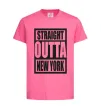 Детская футболка Straight outta New York Ярко-розовый фото