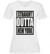 Женская футболка Straight outta New York Белый фото