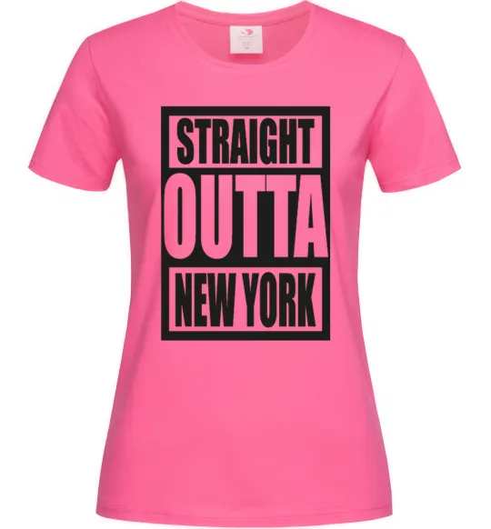 Женская футболка Straight outta New York Ярко-розовый фото