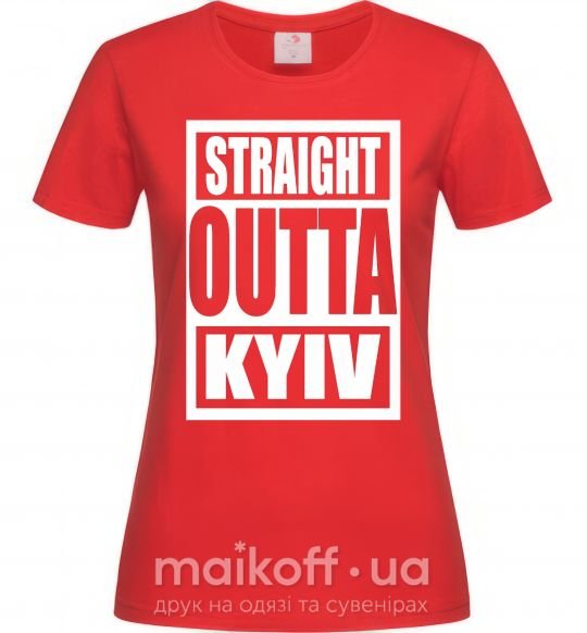 Жіноча футболка Straight outta Kyiv Червоний фото
