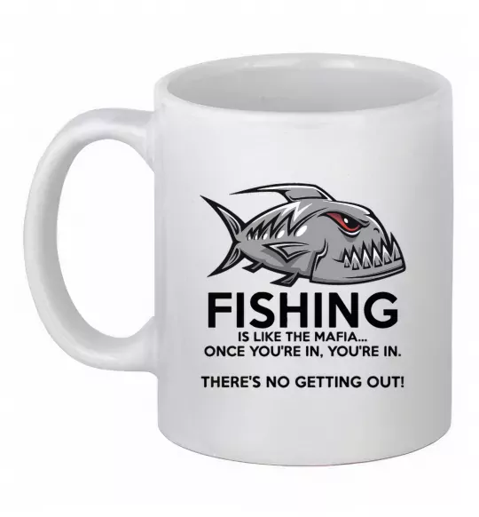 Чашка керамическая Fishing is like the mafia Белый фото