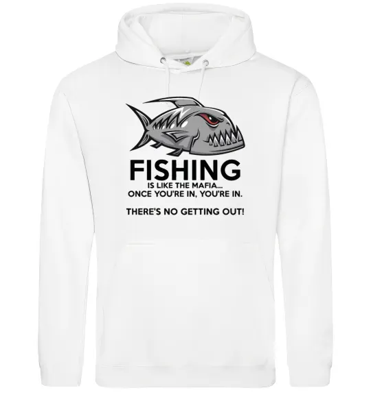 Мужская толстовка (худи) Fishing is like the mafia Белый фото