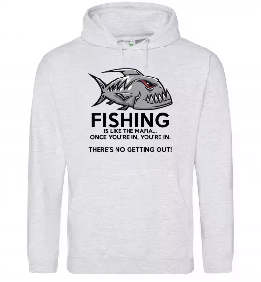 Мужская толстовка (худи) Fishing is like the mafia Серый меланж фото