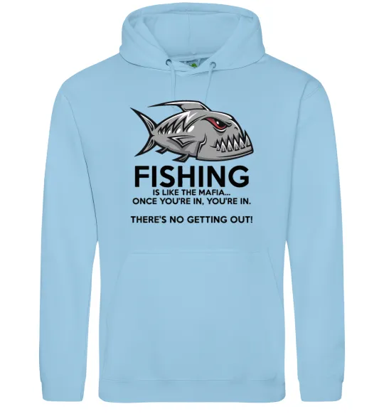 Мужская толстовка (худи) Fishing is like the mafia Голубой фото