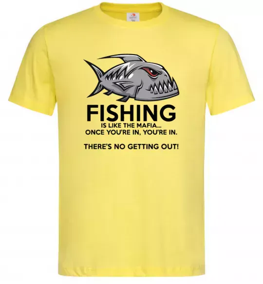 Чоловіча футболка Fishing is like the mafia Лимонний фото