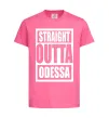 Детская футболка Straight outta Odessa Ярко-розовый фото