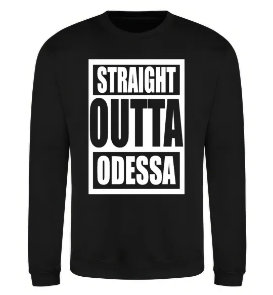 Свитшот Straight outta Odessa Черный фото