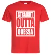 Чоловіча футболка Straight outta Odessa Червоний фото