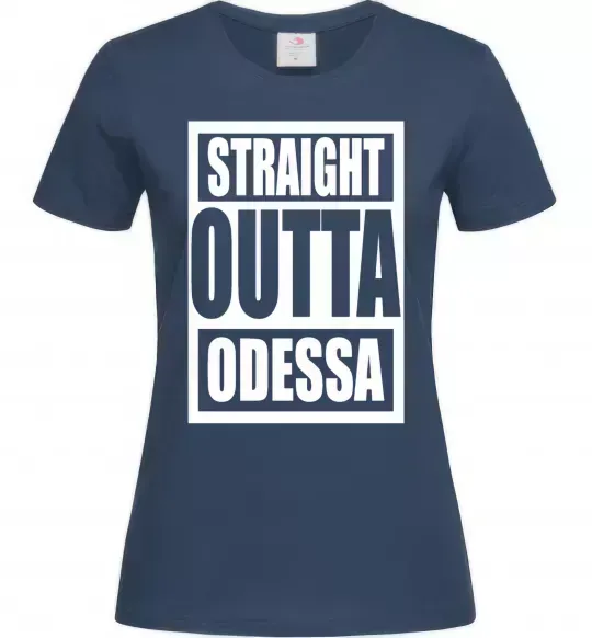 Жіноча футболка Straight outta Odessa Темно-синій фото