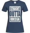 Жіноча футболка Straight outta Odessa Темно-синій Жіноча футболка Straight outta Odessa Темно-синій фото