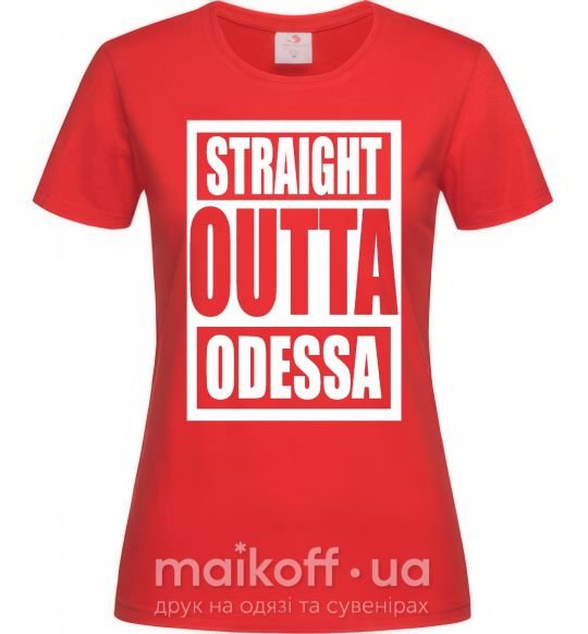 Жіноча футболка Straight outta Odessa Червоний фото