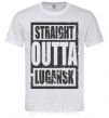 Чоловіча футболка Straight outta Lugansk Білий фото