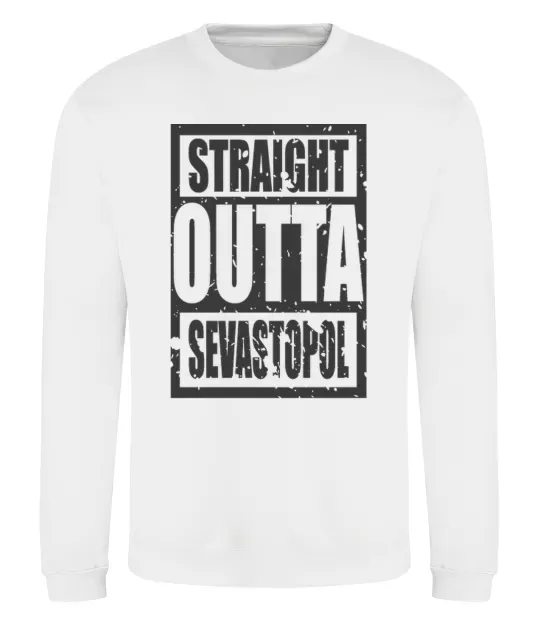 Свитшот Straight outta Sevastopol Белый фото